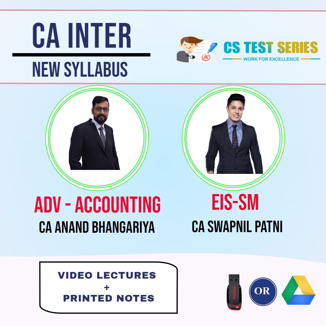 CA INTERMEDIATE COMBO EIS SM AND ADVANCE ACCOUNTS COMBO Full Lectures By CA Swapnil Patni  CA Anand Bhangariya